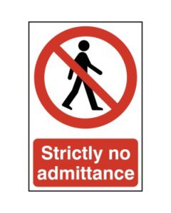 STRICTLY NO ADMITTANCE 200x300mm PVC SIGN